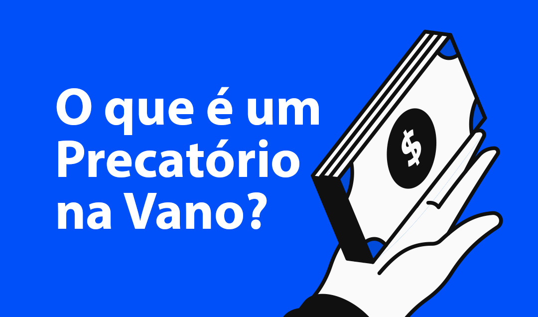 Como vender seu Precatório com a Vano Investimentos: Passo a passo para receber rápido
